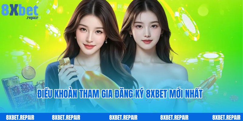 Điều khoản nhà cái áp dụng đối với thành viên đăng ký 8xbet